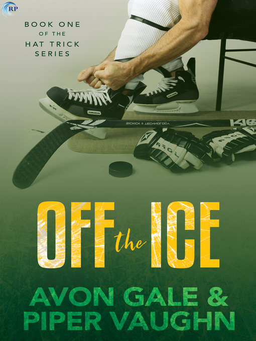 Title details for Off the Ice by Avon Gale - Available